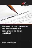 Sistema di tracciamento dei documenti e di assegnazione degli ispettori