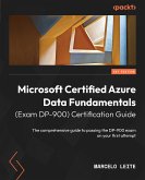 Microsoft Certified Azure Data Fundamentals (Exam DP-900) Certification Guide (eBook, ePUB)