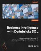Business Intelligence with Databricks SQL (eBook, ePUB)