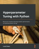 Hyperparameter Tuning with Python (eBook, ePUB)