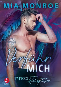 Tattoos & Temptation: Verführ mich (eBook, ePUB) - Monroe, Mia