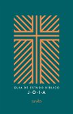 Guia de Estudo Bíblico J.O.I.A. (eBook, ePUB)
