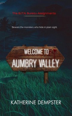 Welcome to Aumbry Valley (The B.I.T.N. Assignments, #1) (eBook, ePUB) - Dempster, Katherine