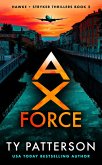 Ax Force (Hawke and Stryker Series, #2) (eBook, ePUB)
