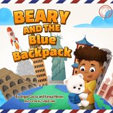 Beary and the Blue Backpack (eBook, ePUB) Beary and the Blue Backpack (eBook, ePUB)
