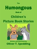 The Humongous Book of Children's Picture Book Stories (eBook, ePUB) The Humongous Book of Children's Picture Book Stories (eBook, ePUB)