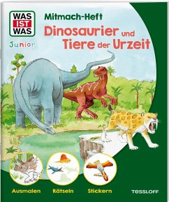 WAS IST WAS Junior Mitmach-Heft Dinosaurier und Tiere der Urzeit - Schuhmann, Ida