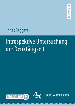 Introspektive Untersuchung der Denktätigkeit - Raggatz, Jonas