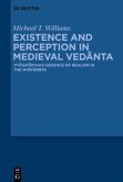 Existence and Perception in Medieval Vedanta