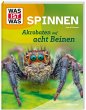 WAS IST WAS Spinnen. Akrobaten auf acht... - Bild 1