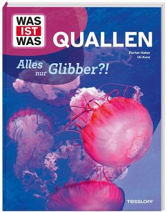 Cover WAS IST WAS Quallen. Alles nur Glibber?!