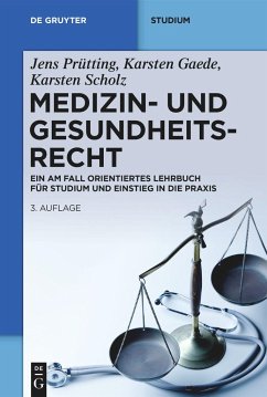 Medizin- und Gesundheitsrecht - Prütting, Jens;Gaede, Karsten;Scholz, Karsten