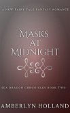 Masks at Midnight (Sea Dragon Chronicles, #2) (eBook, ePUB)