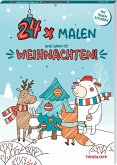 24 x malen und dann ist Weihnachten!