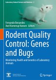 Rodent Quality Control: Genes and Bugs
