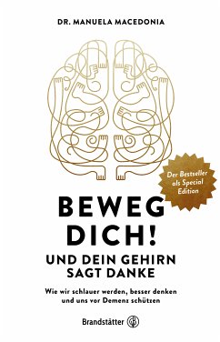 Beweg dich! Und dein Gehirn sagt Danke (eBook, ePUB) - Macedonia, Manuela