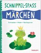 Schnippel-Spaß. Märchen. Schneiden -... - Bild 1