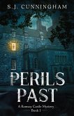 Perils Past (A Ramsay Castle Mystery--Book 1) (eBook, ePUB) Perils Past (A Ramsay Castle Mystery--Book 1) (eBook, ePUB)