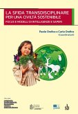 La sfida transdisciplinare per una civiltá sostenibile (eBook, ePUB)