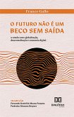 O futuro não é um beco sem saída (eBook, ePUB)
