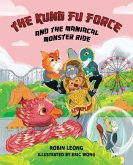 The Kung Fu Force and the Maniacal Monster Ride (eBook, ePUB)