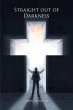 Straight Out of Darkness (eBook, ePUB) - Bild 1