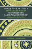 Ações e práticas sobre a população negra no município de Marechal Cândido Rondon (eBook, ePUB) Ações e práticas sobre a população negra no município de Marechal Cândido Rondon (eBook, ePUB)