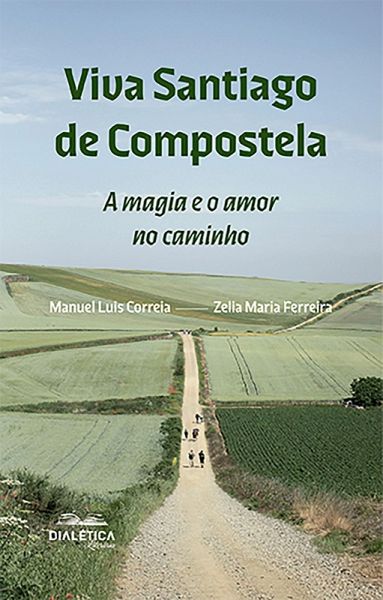 Viva Santiago de Compostela (eBook, ePUB) Viva Santiago de Compostela (eBook, ePUB)