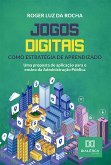 Jogos digitais como estratégia de aprendizado (eBook, ePUB)