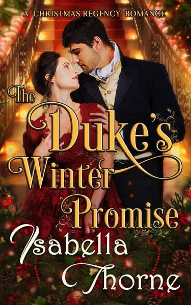 The Duke's Winter Promise (Ladies of the North) (eBook, ePUB) The Duke's Winter Promise (Ladies of the North) (eBook, ePUB)