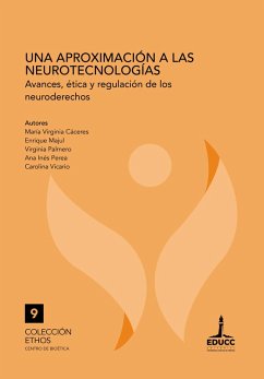 Una aproximación a las neurotecnologías (eBook, ePUB) - Cáceres, María Virginia; Majul, Enrique; Palmero, Virginia; Perea, Ana Inés; Vicario, Carolina
