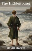 The Hidden King (eBook, ePUB) The Hidden King (eBook, ePUB)