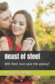 Beast of Steel: Will their Love save the Galaxy? (eBook, ePUB)
