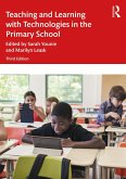 Teaching and Learning with Technologies in the Primary School (eBook, PDF)