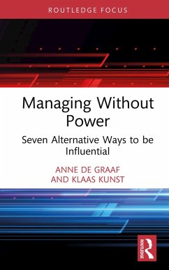 Managing Without Power (eBook, PDF) - De Graaf, Anne; Kunst, Klaas
