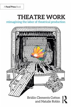 Cover Theatre Work: Reimagining the Labor of Theatrical Production (eBook, PDF)