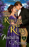 Rescued by Ruin (Ladies of the North, #3) (eBook, ePUB)