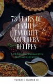 73 Years of Family Favorite Southern Recipes (eBook, ePUB)