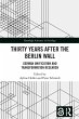 Thirty Years After the Berlin Wall... - Bild 1