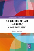 Reconciling Art and Technology (eBook, ePUB)