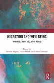 Migration and Wellbeing (eBook, ePUB)