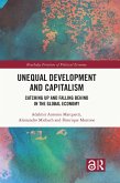 Unequal Development and Capitalism (eBook, ePUB) Unequal Development and Capitalism (eBook, ePUB)