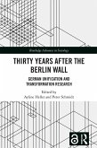 Thirty Years After the Berlin Wall (eBook, ePUB)