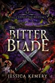 The Bitter Blade (The Cursed Heirlooms, #3) (eBook, ePUB)