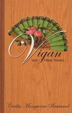 Vigan and Other Stories (eBook, ePUB) - Brainard, Cecilia Manguerra
