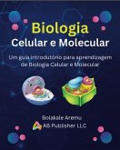 Biologia Celular e Molecular (eBook, ePUB) Biologia Celular e Molecular (eBook, ePUB)
