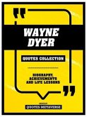 Wayne Dyer - Quotes Collection (eBook, ePUB)