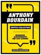 Anthony Bourdain - Quotes Collection... - Bild 1