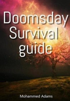 Doomsday survival guide (eBook, ePUB) - Adams, Mohammed