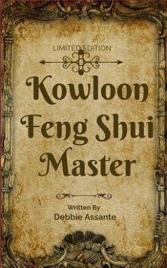 Kowloon Feng Shui Master (eBook, ePUB) - Assante, Debbie